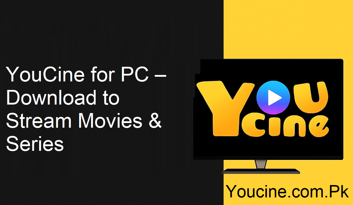 YouCine For PC