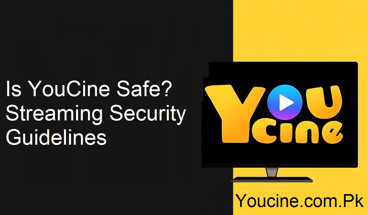 YouCine Safety